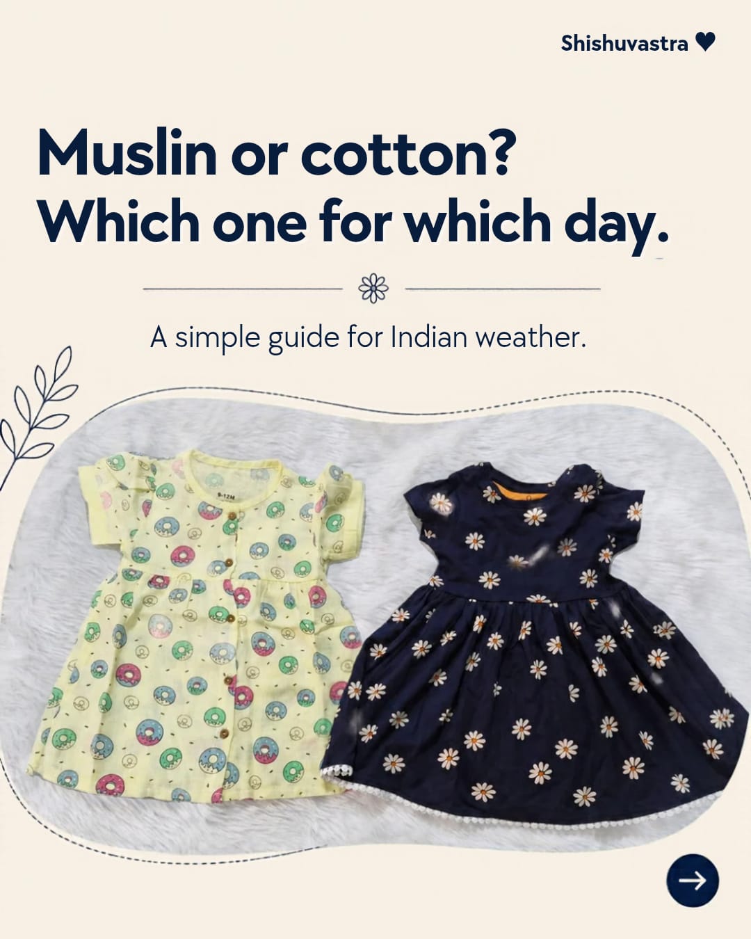 Muslin vs cotton for babies: which to use when (a guide for Indian weather)